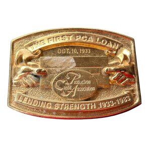 Vintage The First PCA Loan Belt Buckle Oct. 10, 1933 Lending Strength 1933-1983